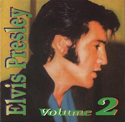 Elvis Presley Vol.2 - CD Audio di Elvis Presley