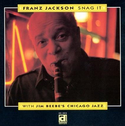 Snag it - CD Audio di Franz Jackson