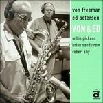 Von Freeman & Ed Petersen - Von & ed - CD Audio di Von Freeman,Ed Petersen