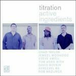 Titration - CD Audio di Active Ingredient