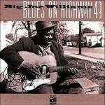 Blues on Highway 49 - CD Audio di Big Joe Williams