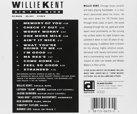 Ain't it Nice - CD Audio di Willie Kent - 2