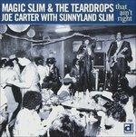 Magic Slim & Joe Carter - That Ain't Right - CD Audio di Magic Slim,Joe Carter