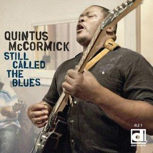 Still Called the Blues - CD Audio di Quintus McCormick