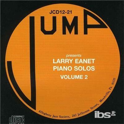 Piano Solos vol.2 - CD Audio di Larry Eanet