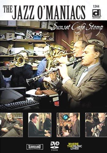 Sunset Cafe Stomp (DVD) - DVD di Jazz O'Maniacs