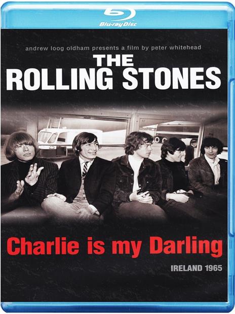 The Rolling Stones. Charlie is My Darling (Blu-ray) - Blu-ray di Rolling Stones