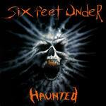 Haunted - CD Audio di Six Feet Under