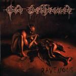 Ravenous - CD Audio di God Dethroned