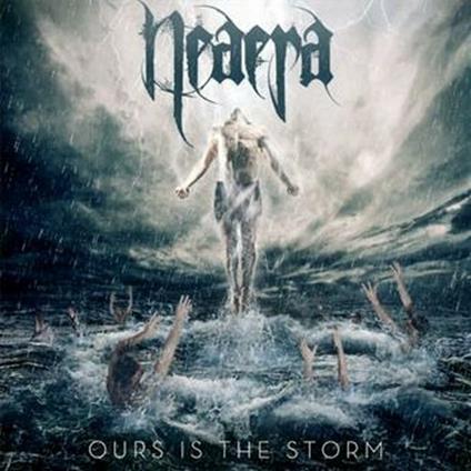 Ours Is the Storm - CD Audio + DVD di Neaera
