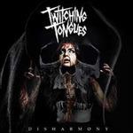 Disharmony (Digipack Limited Edition) - CD Audio di Twitching Tongues