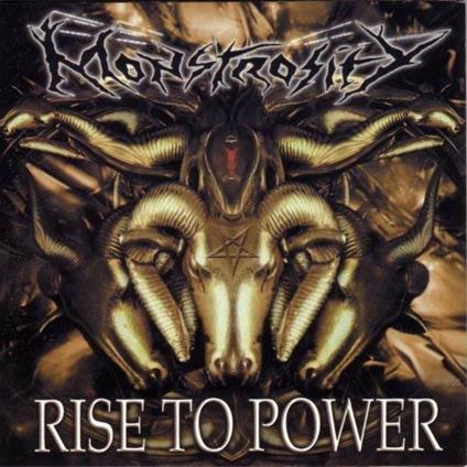 Rise to Power - CD Audio di Monstrosity