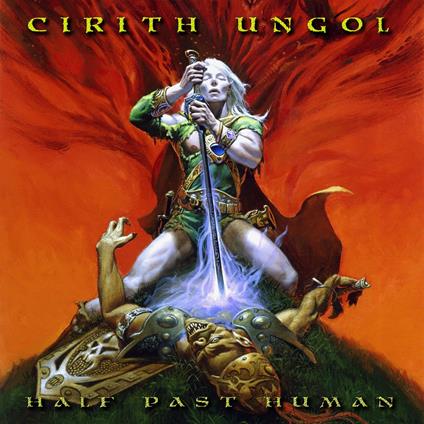 Half Past Human - CD Audio Singolo di Cirith Ungol