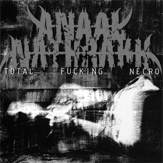 Total Fucking Necro - CD Audio di Anaal Nathrakh