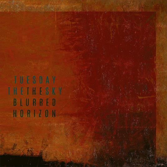 The Blurred Horizon - CD Audio di Tuesday the Sky