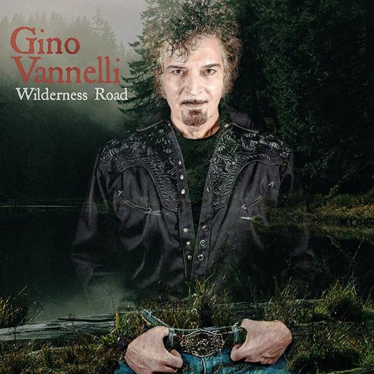 Wilderness Road (Digipack) - CD Audio di Gino Vannelli