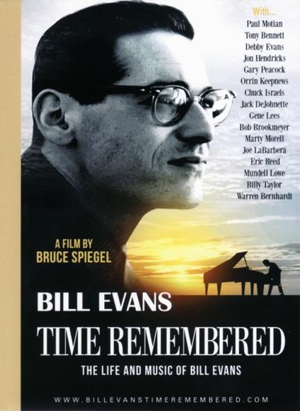 Time Remembered: The Life And Music Of Bill Evans (DVD) - DVD di Bill Evans