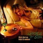 Wages of Sin - CD Audio di Chris Darrow