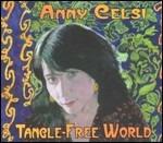 Tangle-Free World - CD Audio di Anny Celsi