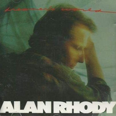 Dreamer's World - CD Audio di Alan Rhody