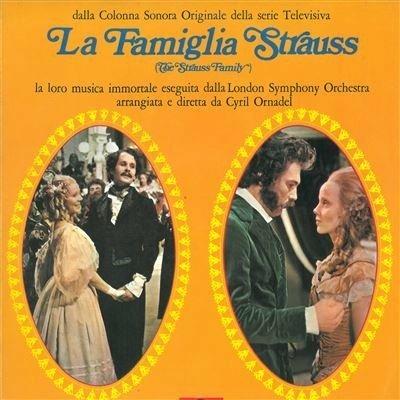 The Strauss Family (Colonna sonora) - Vinile LP di Johann Strauss