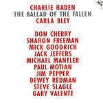 The Ballad of the Fallen - CD Audio di Charlie Haden,Carla Bley