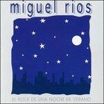 Rock De Una Noche de - CD Audio di Miguel Rios