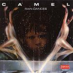 Rain Dances - CD Audio di Camel