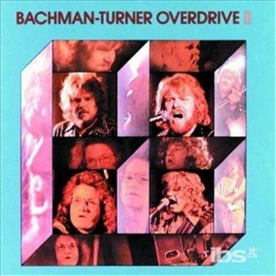 Bto ii - CD Audio di Bachman-Turner Overdrive