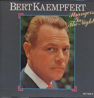 Strangers in the Night - CD Audio di Bert Kaempfert