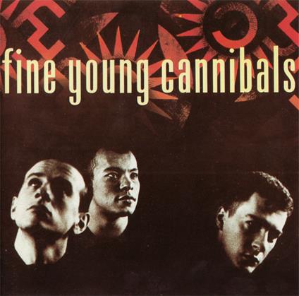 Fine Young Cannibals - CD Audio di Fine Young Cannibals