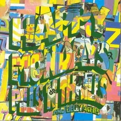 Pills N Thrills & Bellyaches - CD Audio di Happy Mondays