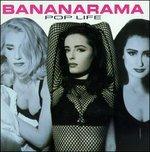 Pop Life - CD Audio di Bananarama