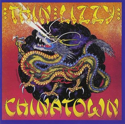 Chinatown - CD Audio di Thin Lizzy