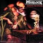 Burning the Witches - CD Audio di Warlock