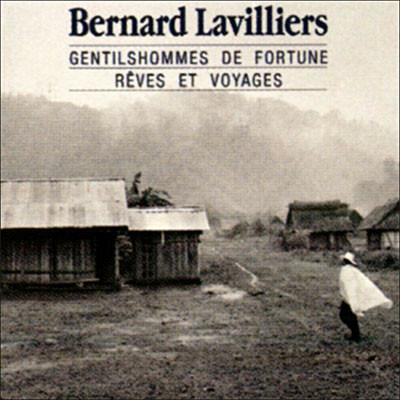 Gentilhommes de fortune - CD Audio di Bernard Lavilliers