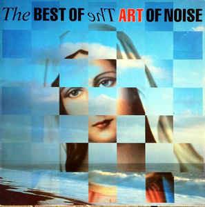 The Best of Art of Noise - Vinile LP di Art of Noise