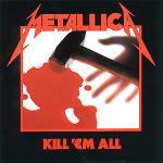 Kill 'em All - CD Audio di Metallica