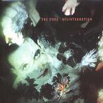 Disintegration - CD Audio di Cure