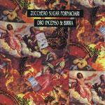 Oro incenso e birra - CD Audio di Zucchero