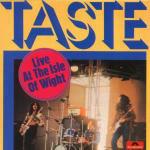 Live at the Isle of Whight - CD Audio di Taste