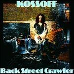 Back Street Crawler - CD Audio di Paul Kossoff