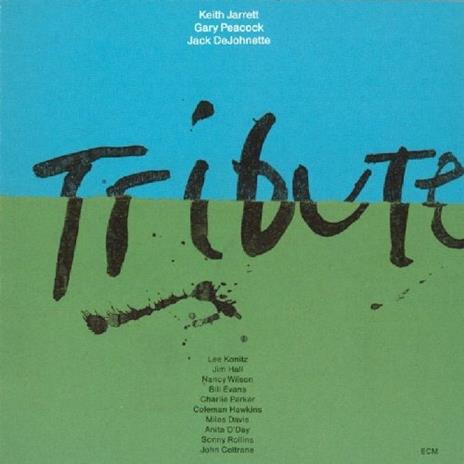 Tribute - Vinile LP di Keith Jarrett,Gary Peacock,Jack DeJohnette