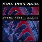 Pretty Hate Machine