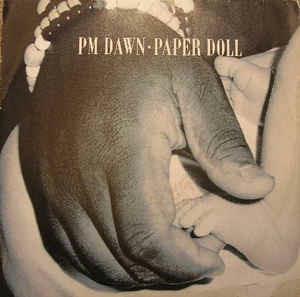 Paper Doll - Vinile 7'' di PM Dawn