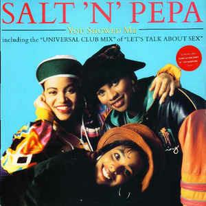 You Showed Me - Vinile LP di Salt-N-Pepa