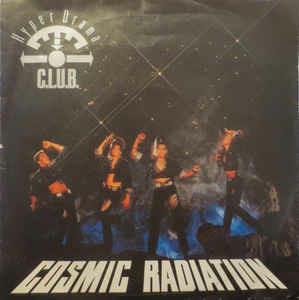 Cosmic Radiation - Vinile 7'' di Hyperdrama C.L.U.B.