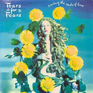 Sowing The Seeds Of Love - Vinile 7'' di Tears for Fears