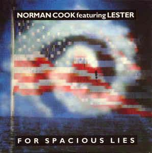 For Spacious Lies - Vinile 7'' di Norman Cook