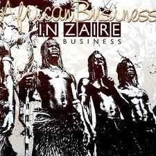 In Zaire Business - Vinile 7'' di African Business